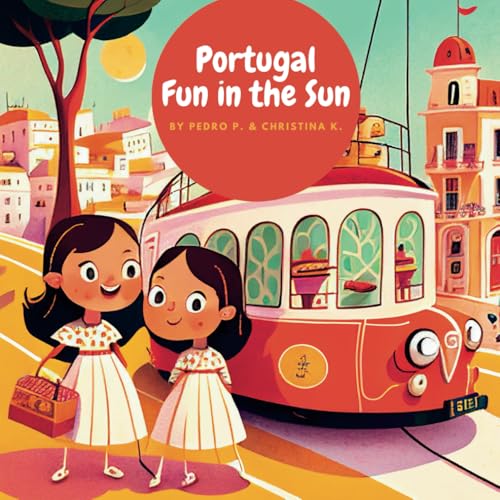 Portugal: A Land of Fun in the Sun