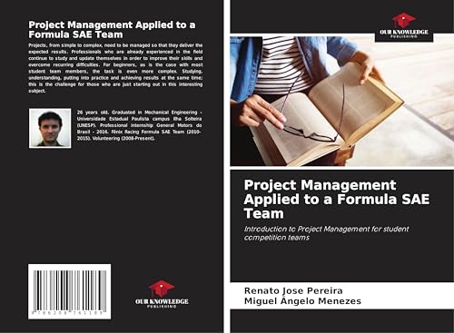 Project Management Applied to a Formula SAE Team: Introduction to Project Management for student competition teams von Our Knowledge Publishing