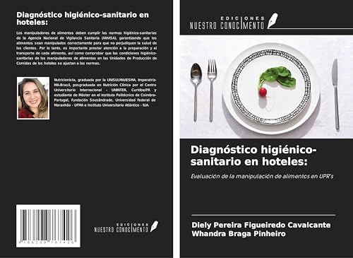 Diagnóstico higiénico-sanitario en hoteles:: Evaluación de la manipulación de alimentos en UPR's von Ediciones Nuestro Conocimiento