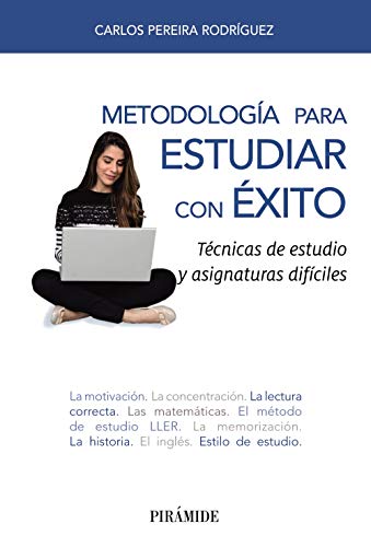 Metodología para estudiar con éxito : técnicas de estudio y asignaturas difíciles (Libro Práctico) von Ediciones Pirámide