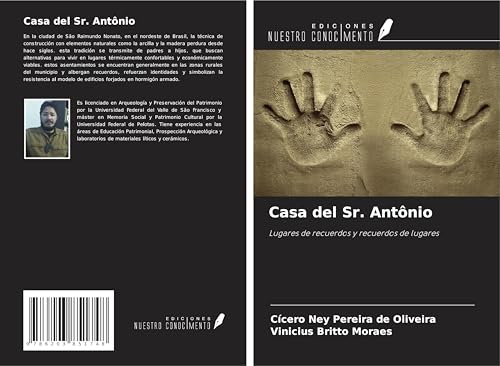 Casa del Sr. Antônio: Lugares de recuerdos y recuerdos de lugares von Ediciones Nuestro Conocimiento