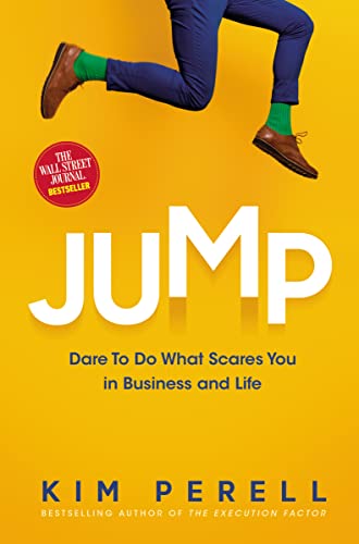 Jump: Dare to Do What Scares You in Business and Life von HarperCollins Leadership