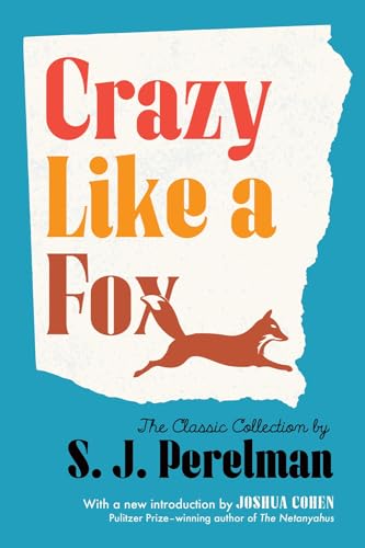 Crazy Like a Fox: The Classic Comedy Collection von Library of America