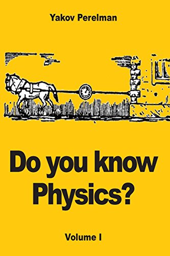 Do you know Physics?: Volume I