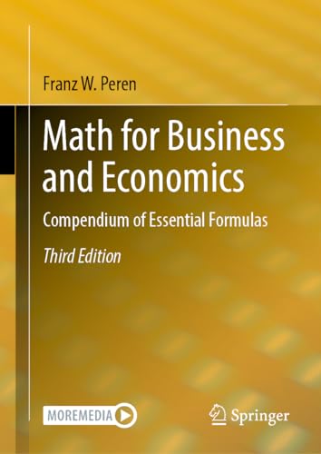 Math for Business and Economics: Compendium of Essential Formulas von Springer