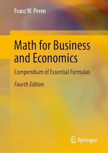 Math for Business and Economics: Compendium of Essential Formulas von Springer