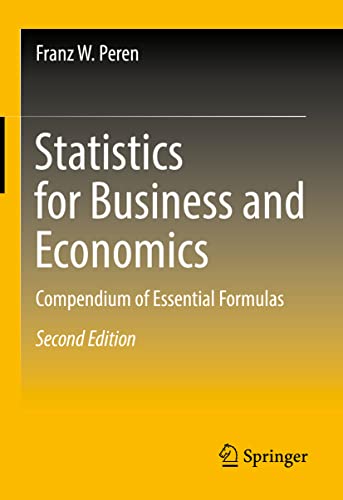 Statistics for Business and Economics: Compendium of Essential Formulas von Springer
