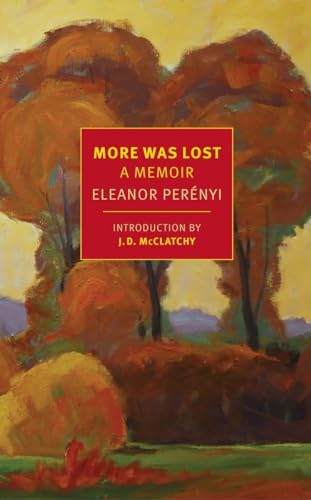 More Was Lost: A Memoir (New York Review Books Classics) von NYRB Classics