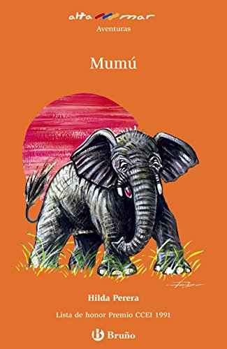 Mumú, Educación Primaria, 2 ciclo. (Castellano - A PARTIR DE 8 AÑOS - ALTAMAR, Band 29)