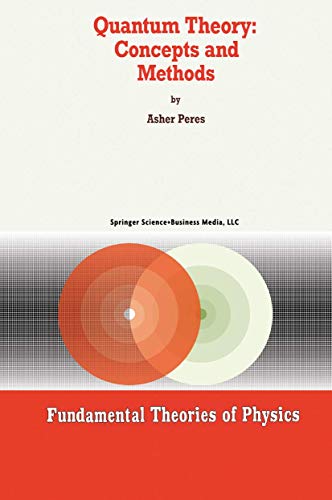 Quantum Theory: Concepts and Methods (Fundamental Theories of Physics (57), Band 57) von Springer