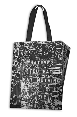 Whatever You Say, Say Nothing