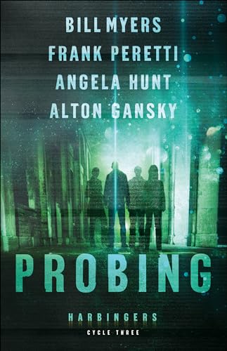 Probing: Cycle Three of the Harbingers Series (Harbingers, 3) von Bethany House Publishers