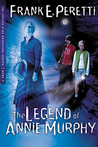 The Legend Of Annie Murphy: 7 (The Cooper Kids Adventure Series, Band 7)