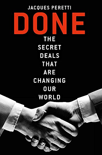 Done: The Billion Dollar Deals and How They're Changing Our World