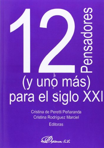 12 pensadores (y uno más) para el siglo XXI von -99999