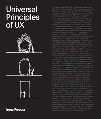 Universal Principles of UX: 100 Timeless Strategies to Create Positive Interactions between People and Technology (4) (Rockport Universal, Band 4) von Rockport Publishers