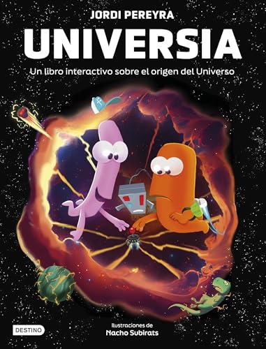 Universia. Crea tu propio universo: Un libro interactivo sobre el origen del universo (Libros de conocimiento) von Destino Infantil & Juvenil