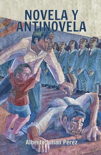Novela y antinovela von Independently published