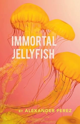 Immortal Jellyfish von Finishing Line Press