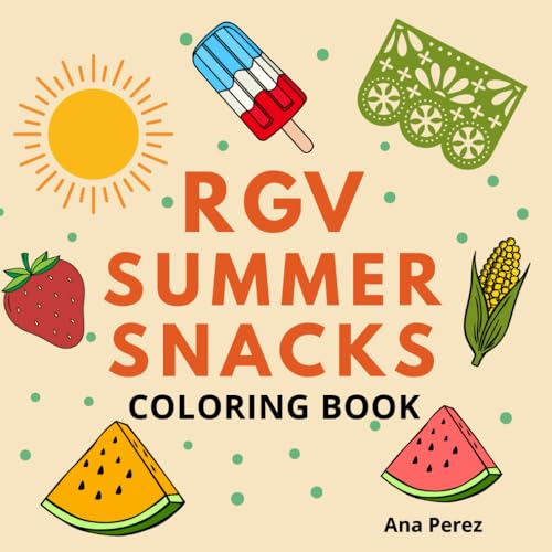 RGV Summer Snacks: Coloring Book von Independently published