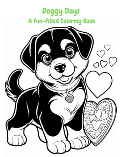 Doggy Days: A Fun-Filled Coloring Book von Independently published