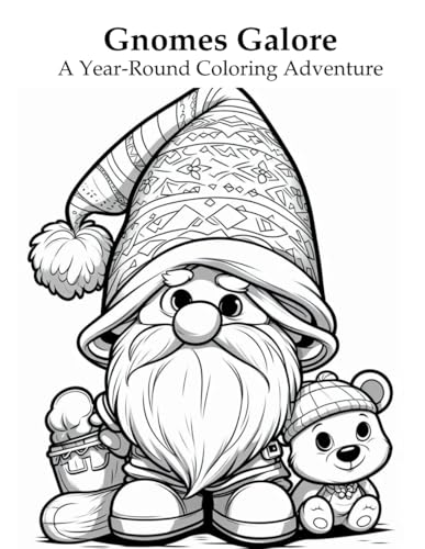 Gnomes Galore: :A Year-Round Coloring Adventure von Independently published