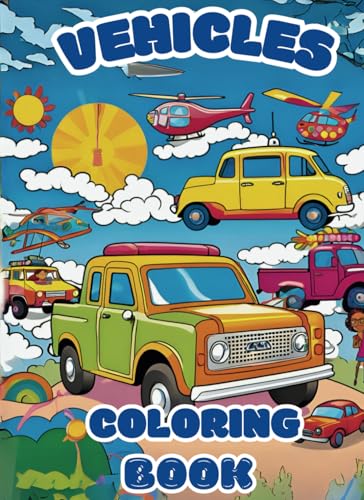 Vehicles coloring book von Independently published