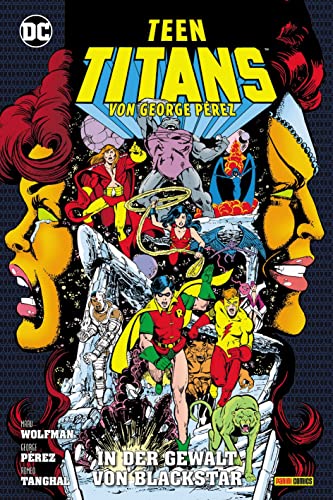 Teen Titans von George Perez: Bd. 4: In der Gewalt von Blackstar von Panini