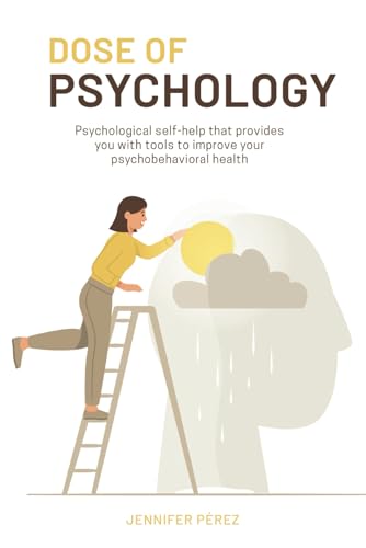 Dose of Psychology von Barker Publishing LLC