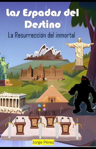 Las espadas del destino: La resurrección del inmortal von Independently published