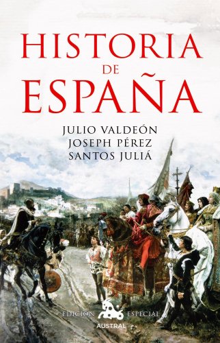 Historia de España (AUSTRAL EDICIONES ESPECIALES) von Espasa