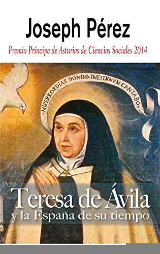Teresa de Avila y La Espana de Su Tiempo (Biografías) von Edaf Antillas