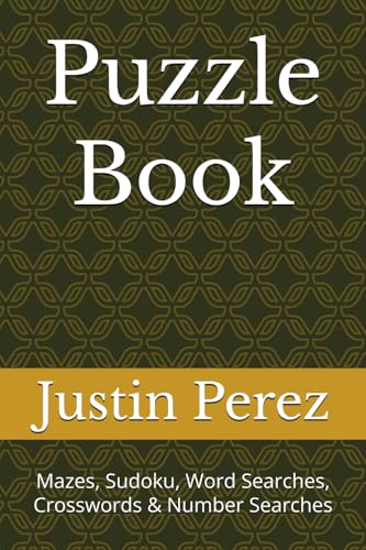 Puzzle Book: Mazes, Sudoku, Word Searches, Crosswords & Number Searches