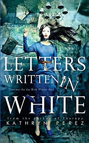 Letters Written in White von CREATESPACE