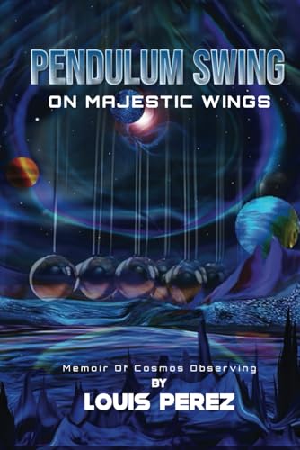 PENDULUM SWING: On Majestic Wings von Writer Cosmos