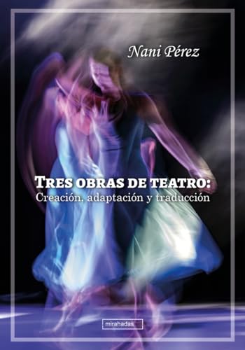 Tres obras de teatro: Creación, adaptación y traducción von BABIDI-BÚ