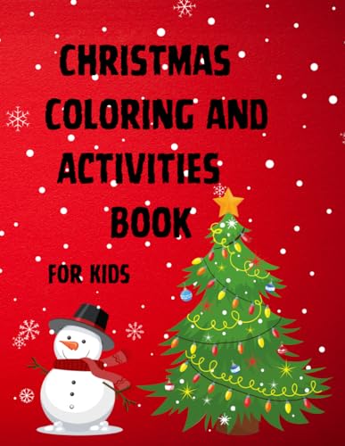 Christmas Coloring and Activities Book for Kids von Independently published