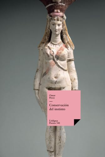 Conservación del instinto (Poesía, Band 341) von Linkgua Ediciones