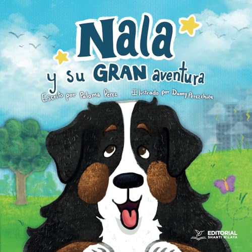 Nala y su GRAN aventura Nala y su GRAN aventura von Editorial Shanti Nilaya