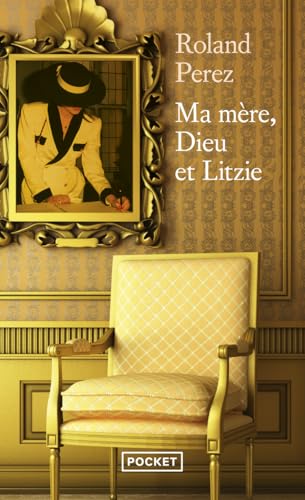 Ma mère, Dieu et Litzie von POCKET