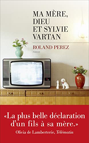Ma mère, Dieu et Sylvie Vartan Ma mère, Dieu et Sylvie Vartan