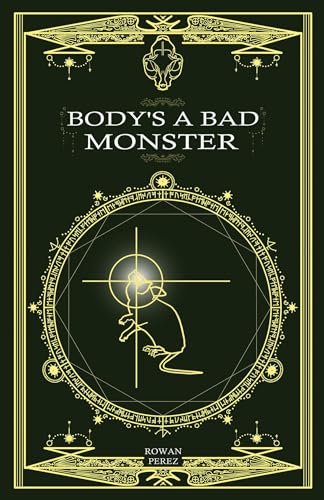 Body's a Bad Monster von Andrews McMeel Publishing