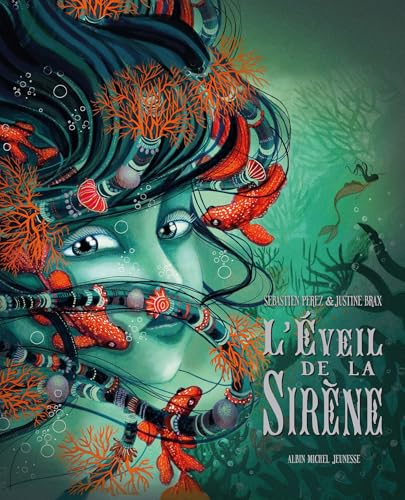 L'Eveil de la sirène L'Eveil de la sirène von ALBIN MICHEL