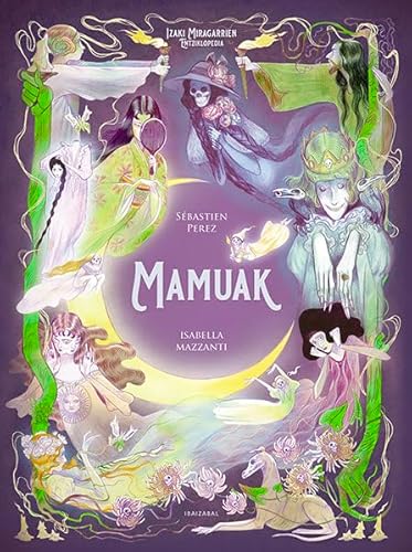 Mamuak (Izaki Miragarrien entziklopedia) von Editorial Ibaizabal