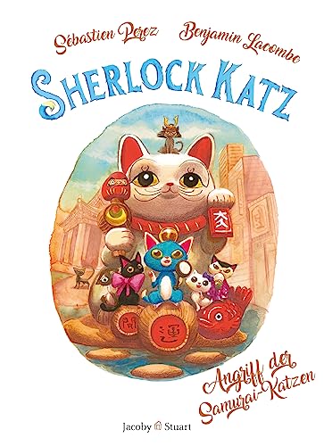 Sherlock Katz: Band 3: Der Angriff der Samurai-Katzen