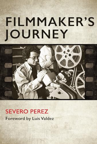 Filmmaker's Journey (Wittliff Collections Literary)
