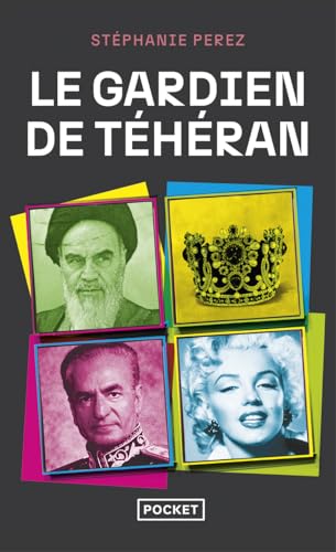 Le gardien de Téhéran