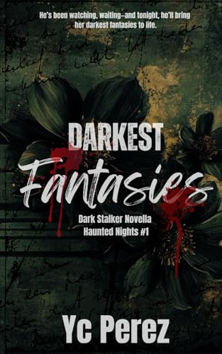 Darkest Fantasies (Haunted Nights, Band 1) von Independently published