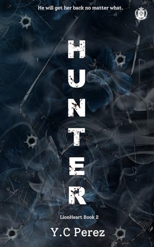 Hunter (Lionheart duology, Band 2) von Independently published