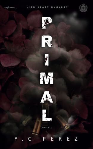 Primal (Lionheart duology, Band 1)
